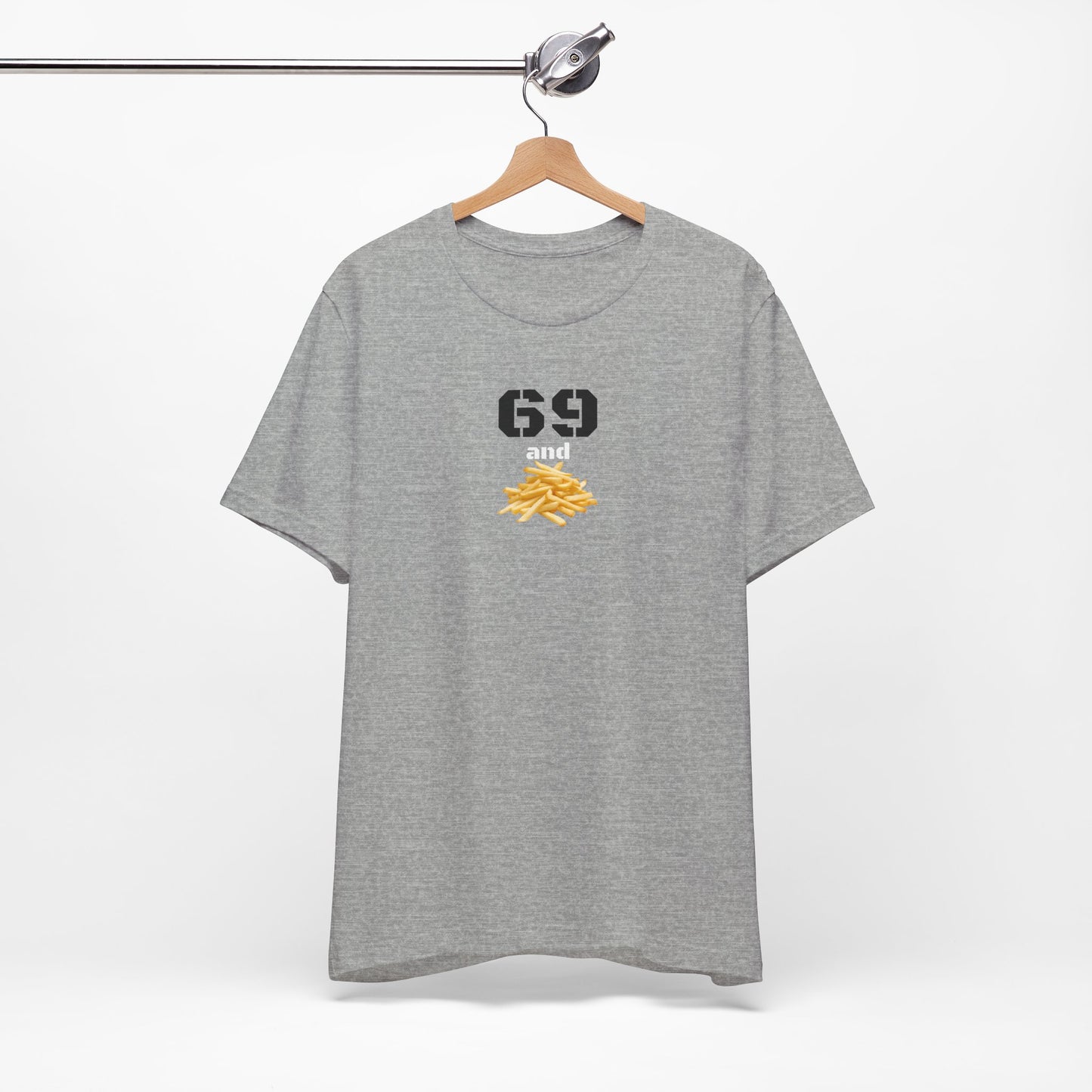 Funny 69 And French Fries Graphic Tee, Casual Humor Shirt, Cute Gift, Stylish Graphic Top, Unisex Quirky T-Shirt, Everyday Wear