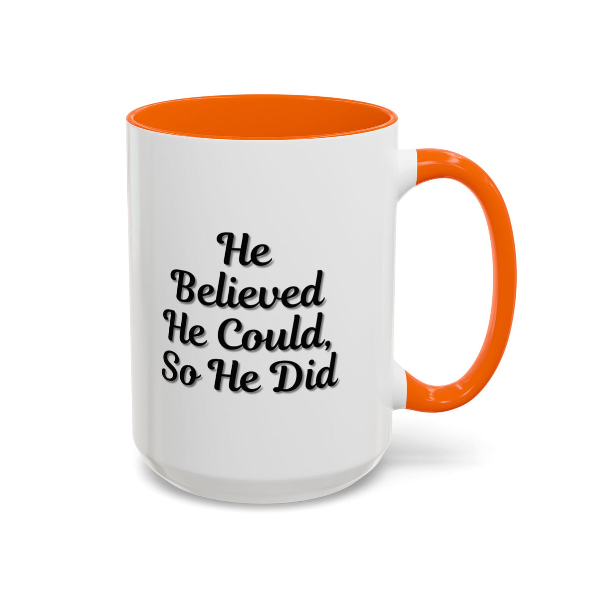 Printify inspirational coffee mug with the quote "He believed he could so he did," featuring a ceramic mug with motivational lettering.