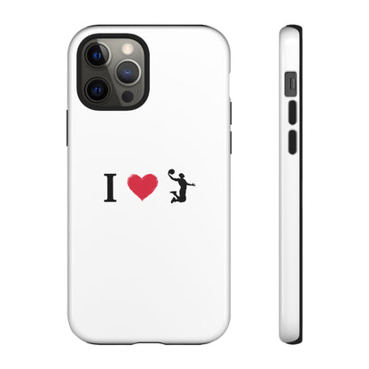 I Love Basketball Phone Case, Sporty Cell Cover, Basketball Gift for Players, Tough Cases, Love for Sports Accessories - TRV