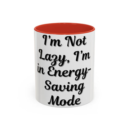 Humorous Coffee Mug - "I'm Not Lazy, I'm in Energy-Saving Mode" - TRV
