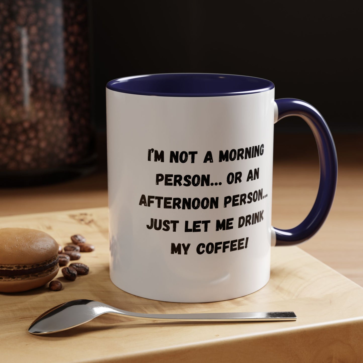 Funny Coffee Mug for Night Owls, I'm Not a Morning Person Mug, Gift for Coffee Lovers, Unique Drinkware, Humor Mug