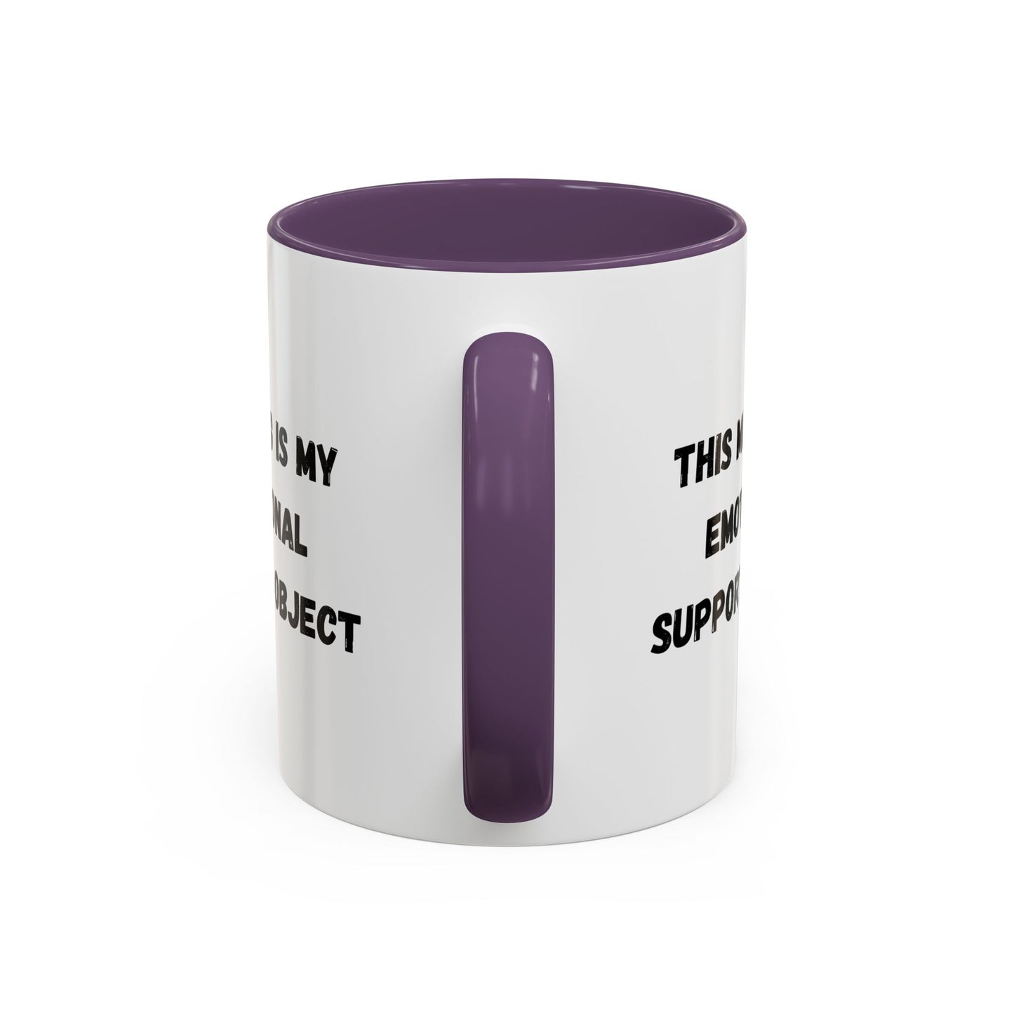 Emotional Support Coffee Mug - 11oz & 15oz - TRV