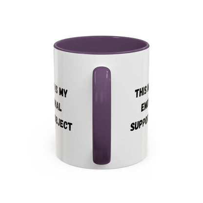 Emotional Support Coffee Mug - 11oz & 15oz - TRV