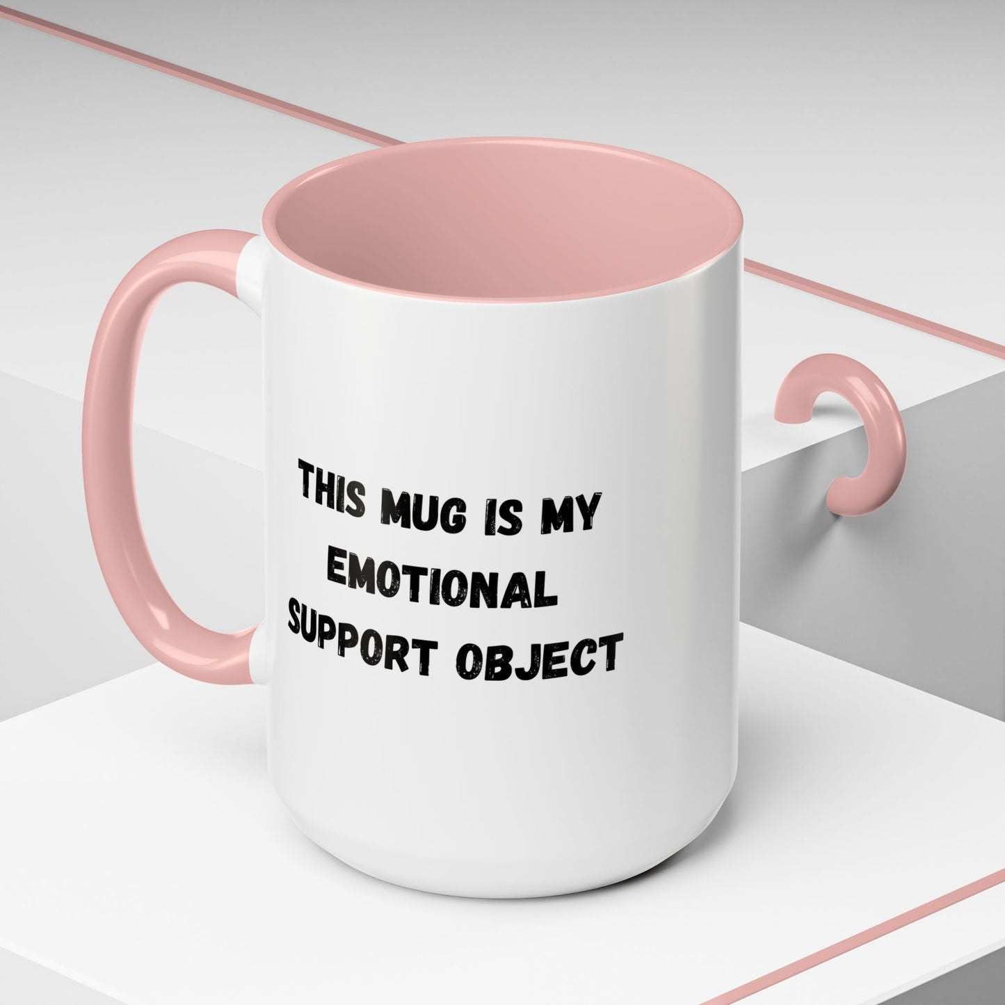 Emotional Support Coffee Mug - 11oz & 15oz - TRV