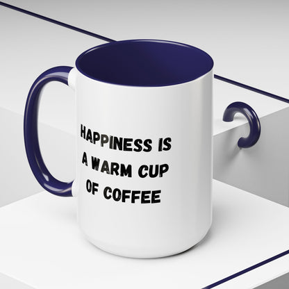 Ceramic coffee mug with "Happiness Is A Warm Cup Of Coffee" quote, featuring a white background and colorful text design.