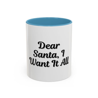 Dear Santa Accent Coffee Mug - Fun Holiday Mug for Christmas Enthusiasts - TRV