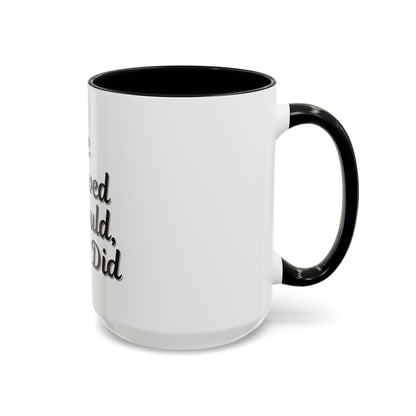 Inspirational Accent Coffee Mug - 'He Believed He Could, So He Did' - Perfect Gift for Motivational Moments - TRV