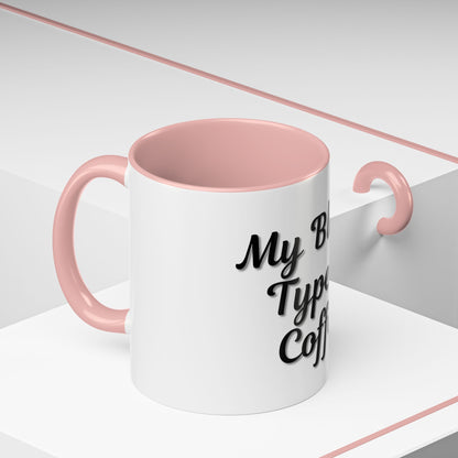 My Blood Type is Coffee Accent Mug - Perfect Gift for Coffee Lovers - TRV
