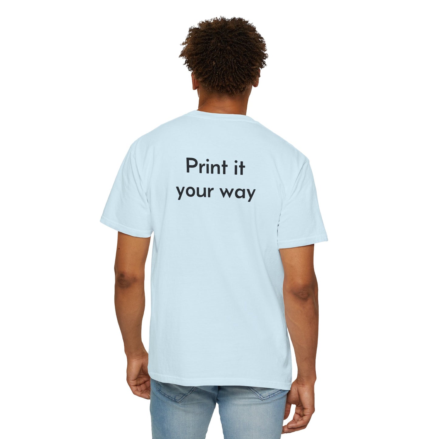 Design Your Own Garment-Dyed T-Shirt — TRV08 Custom Tee