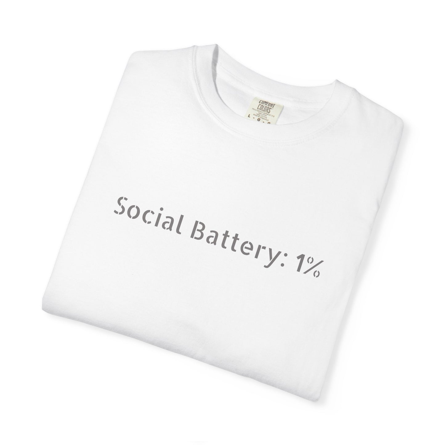 Social Battery 1% T-shirt | Introvert Funny Text Tee