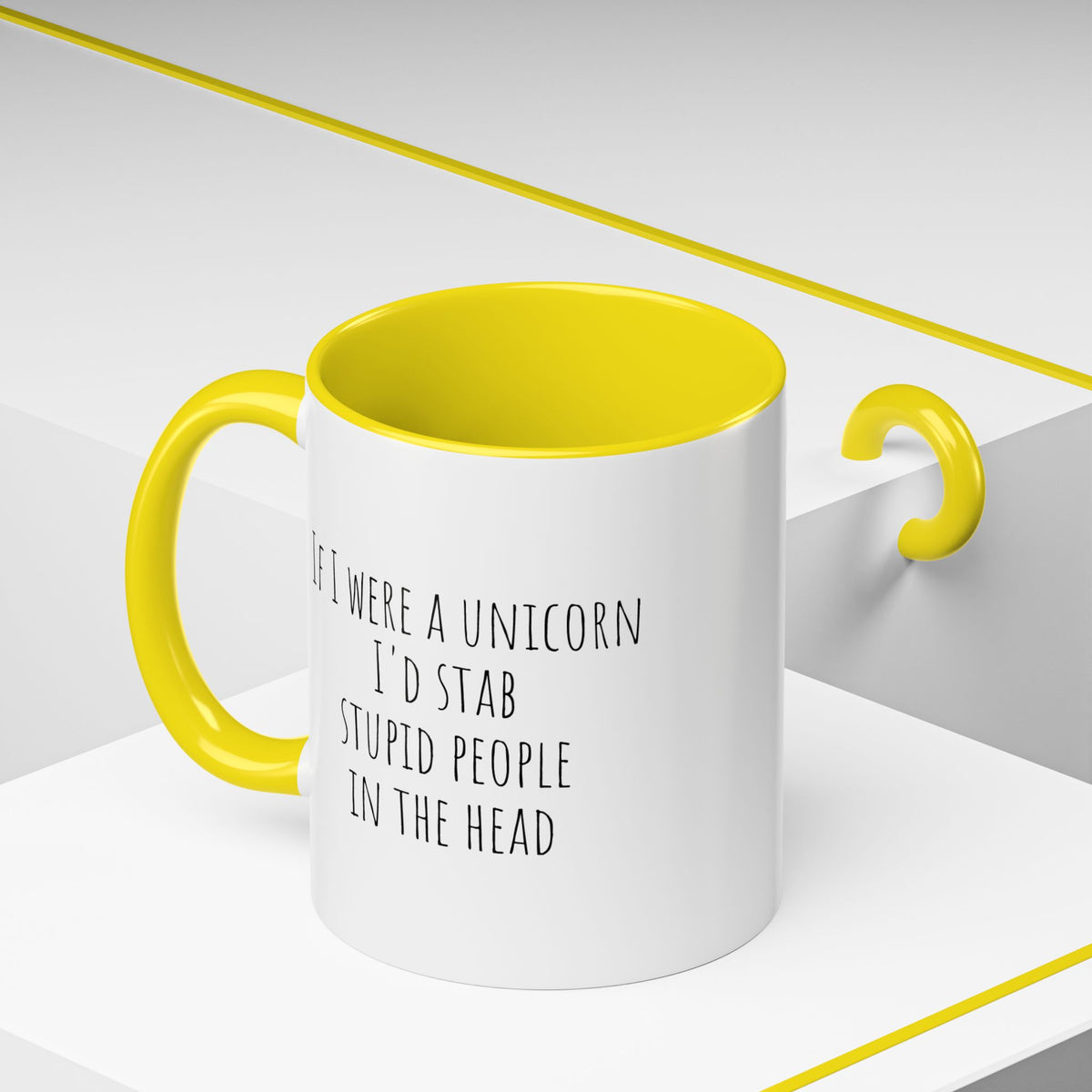 White ceramic mug with humorous "If I Were A Unicorn" design and funny text about stabbing stupid people in the head.