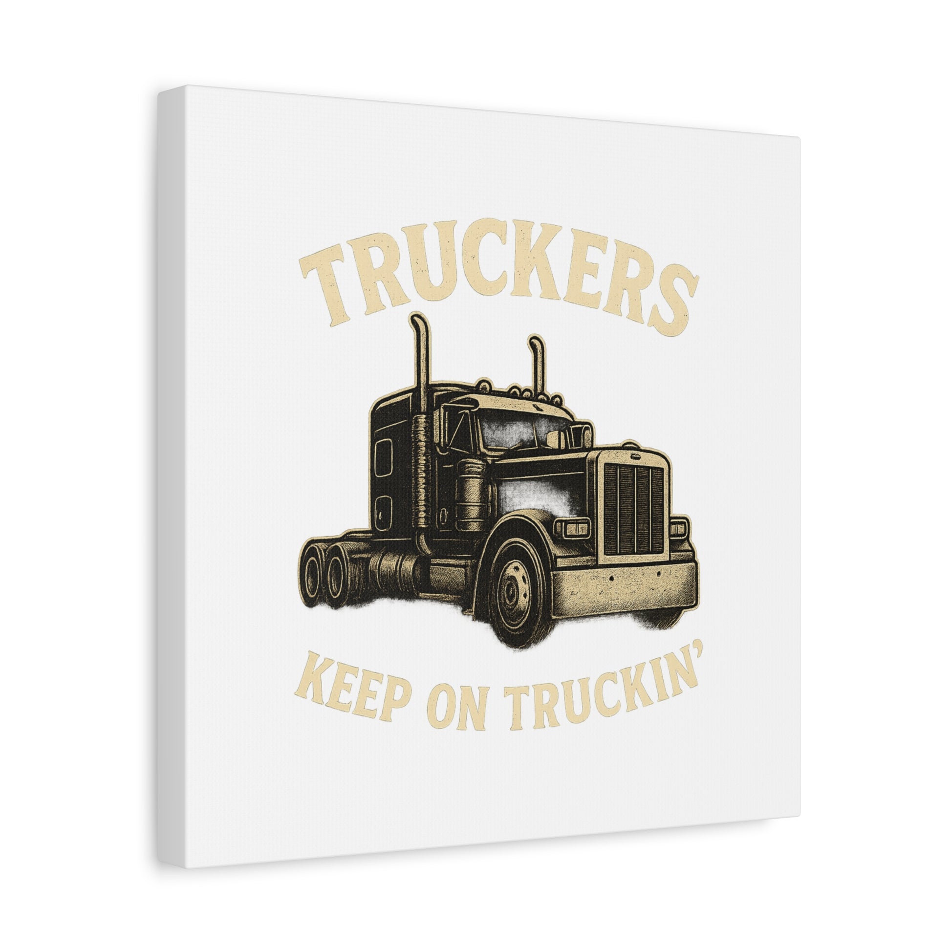 Truckers Canvas Wall Art, Keep on Truckin' Decor, Gift for Drivers, Trucking Artwork, Transportation Gift - TRV