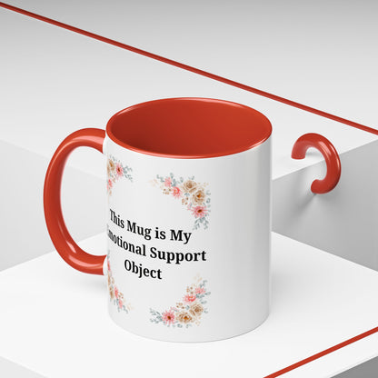 Floral Emotional Support Coffee Mug, Coffee Lover Gift, Funny Mug, Self-Care Necessity, Floral Design Mug, Unique Gift for Friends