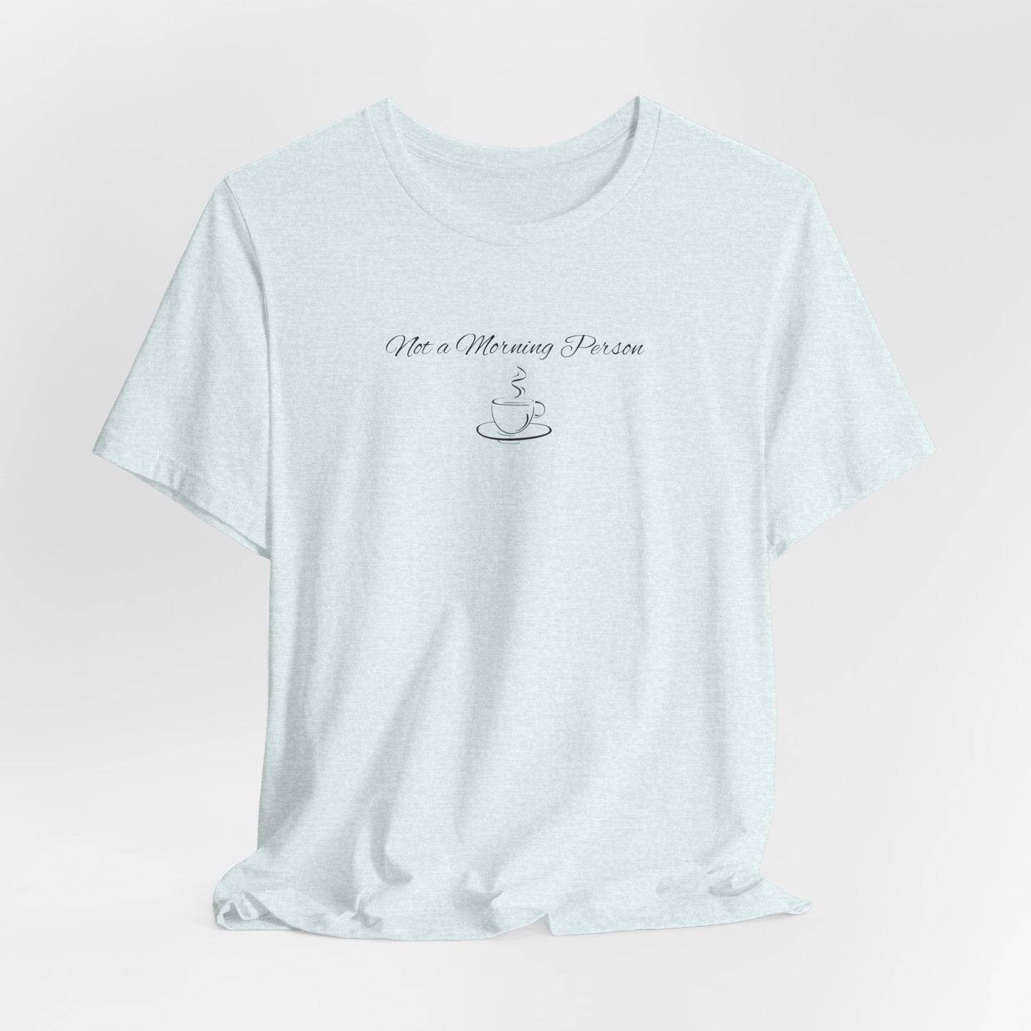 Casual Graphic Tee for Everyday Comfort, Unisex Jersey Tee with Inspirational Quote, Gift for Friends, Birthday Gift, Motivational Tee