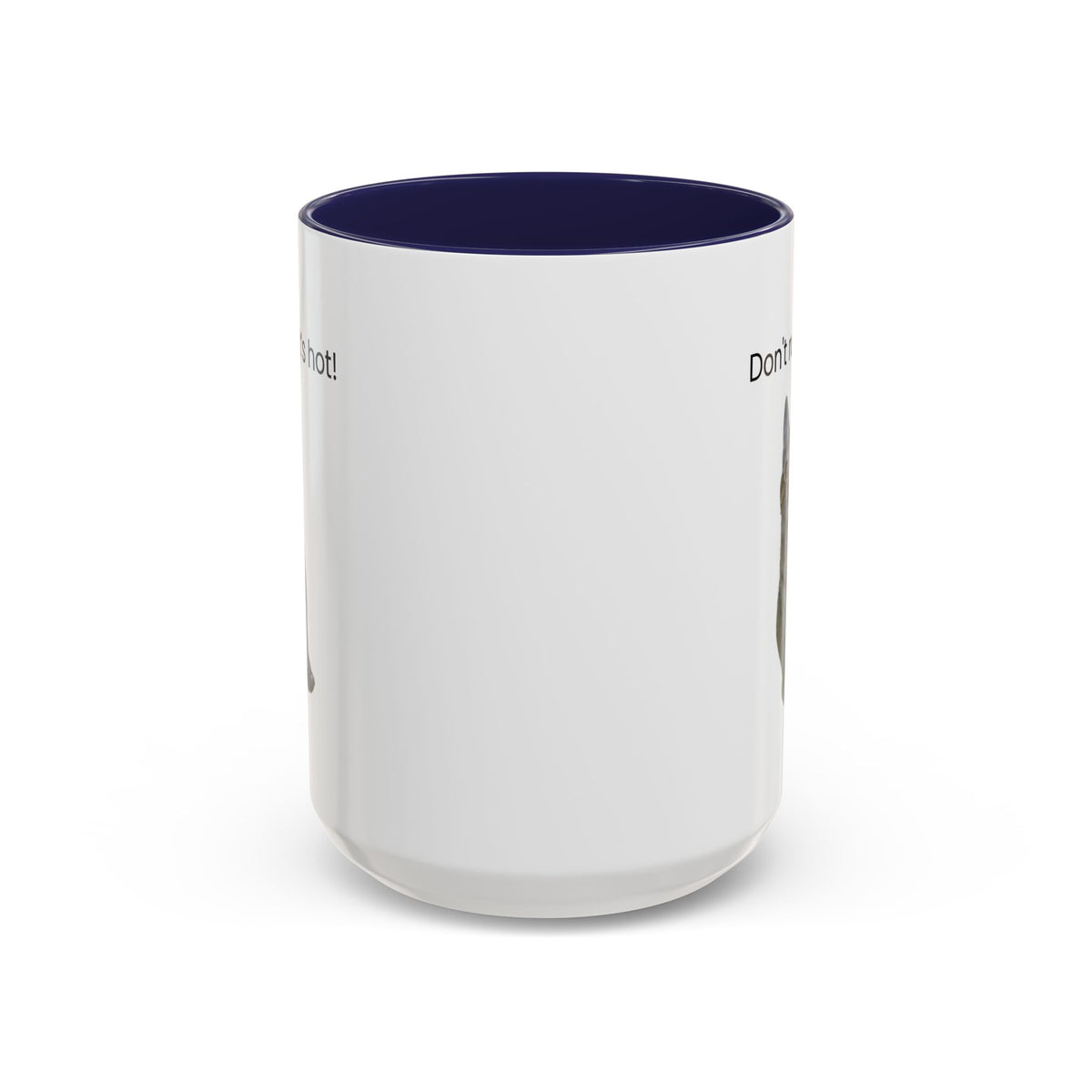 Ceramic cat coffee mug with "Don't rush, it's hot!" slogan, 11 oz, white with colorful design, perfect for cat lovers.
