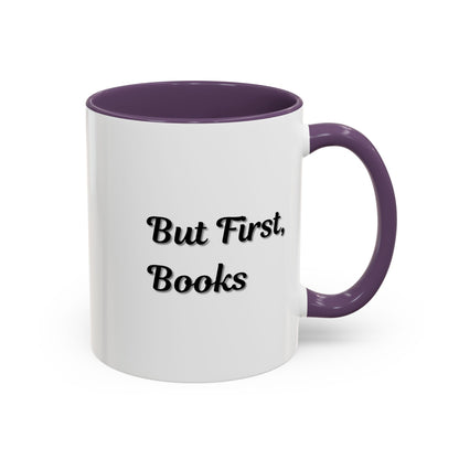 Printify "But First, Books" coffee mug featuring a book lover design in 11oz and 15oz sizes, ceramic with printed text.