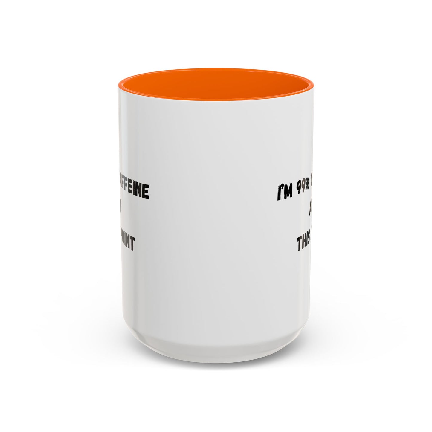 I'm 99% Caffeine Coffee Mug - Funny Gift for Coffee Lovers, Black Accent Mug, Office Humor, Caffeine Addict, Birthday Gift