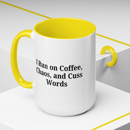 Funny Black Accent Coffee Mug - "I Run on Coffee, Chaos, and Cuss Words" - Ideal Gift for Coffee Lovers - TRV