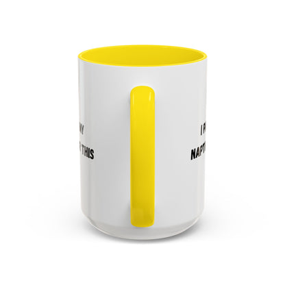 I Paused My Naptime For This Coffee Mug - Fun Black Accent Mug for Parents - TRV