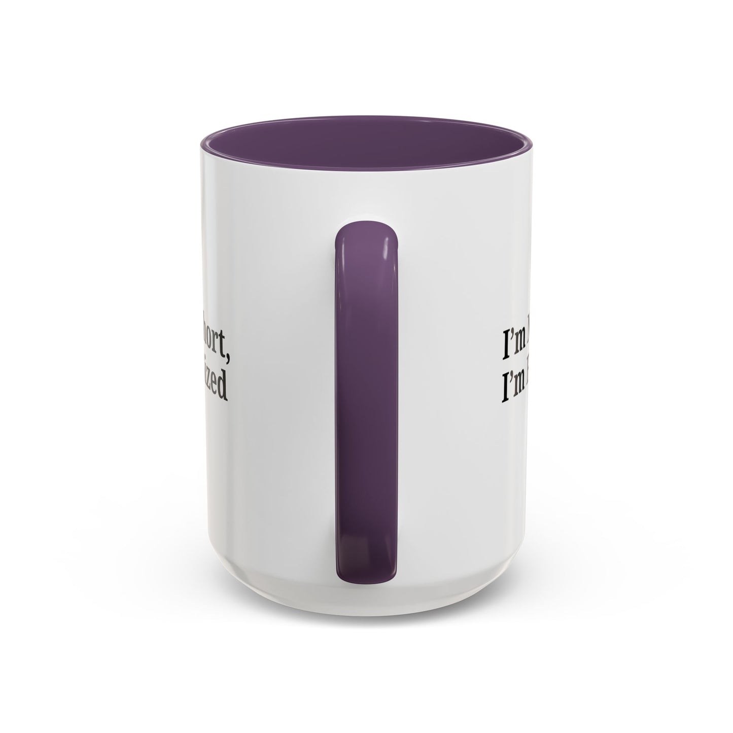 Fun-Sized Quote Coffee Mug - Perfect Gift for Short People - TRV