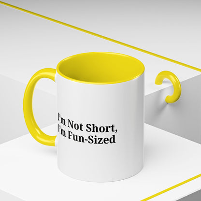 Fun-Sized Quote Coffee Mug - Perfect Gift for Short People - TRV