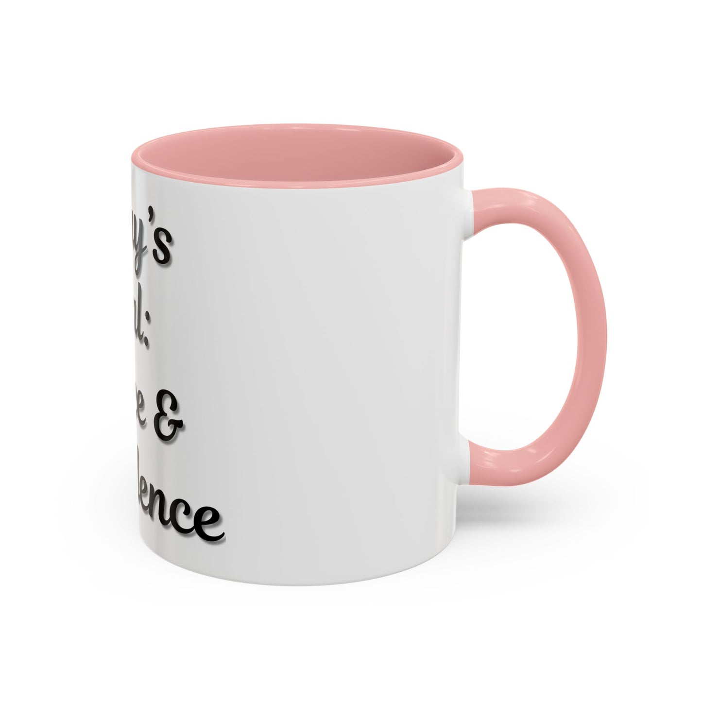 Inspirational Coffee Mug - Today's Goal: Coffee & Confidence - TRV