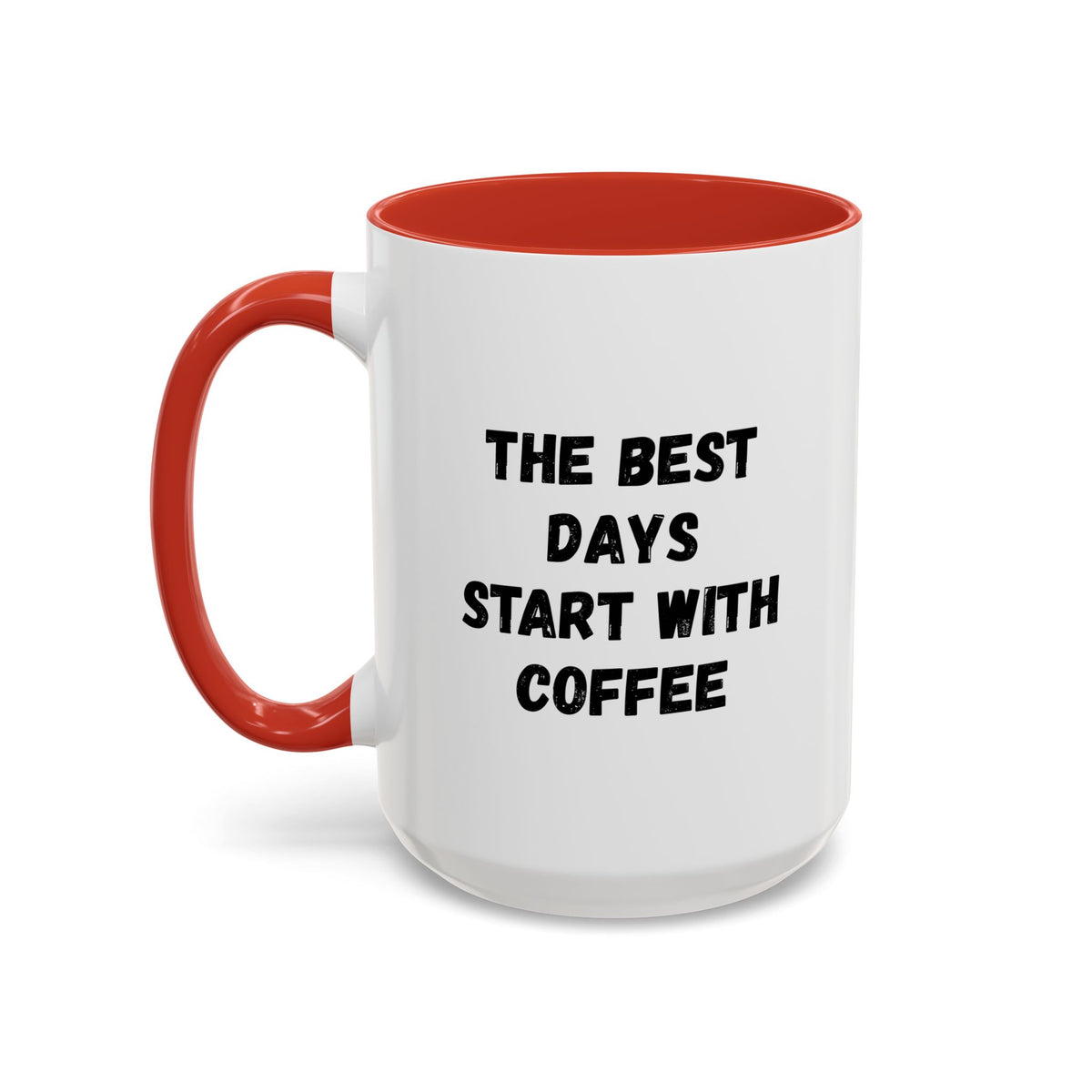 Ceramic coffee mug with "The Best Days Start With Coffee" slogan in black text, 11oz size, by Printify.