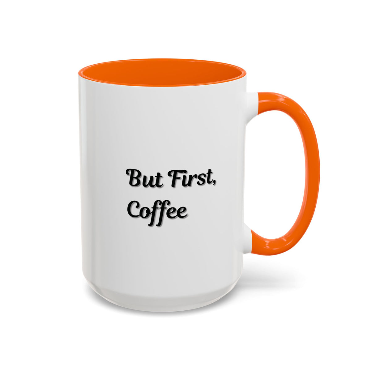 Black handle and rim coffee mug with "But First Coffee" print, 11oz or 15oz size, by Printify.