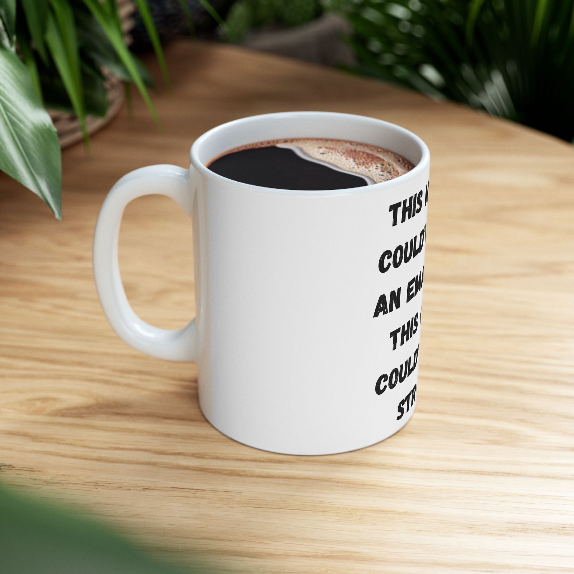 Funny Meeting Coffee Mug - "This Meeting Could've Been An Email" - Perfect Gift for Office Workers - TRV