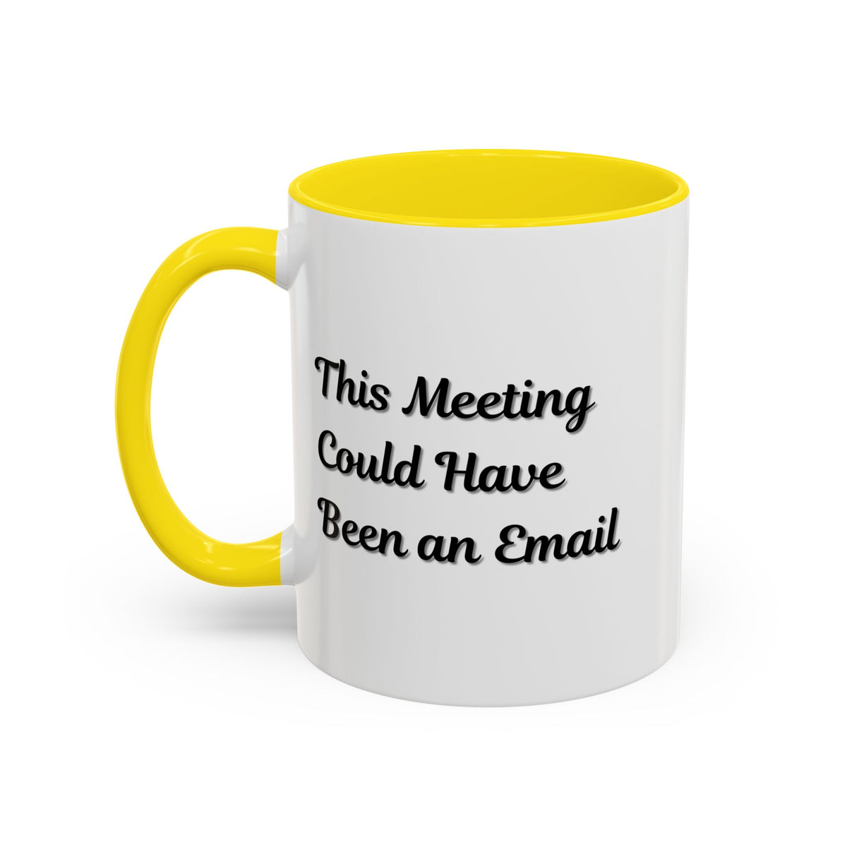 Funny office coffee mug with "This Meeting Could Have Been An Email" slogan, ceramic mug for office or home use.