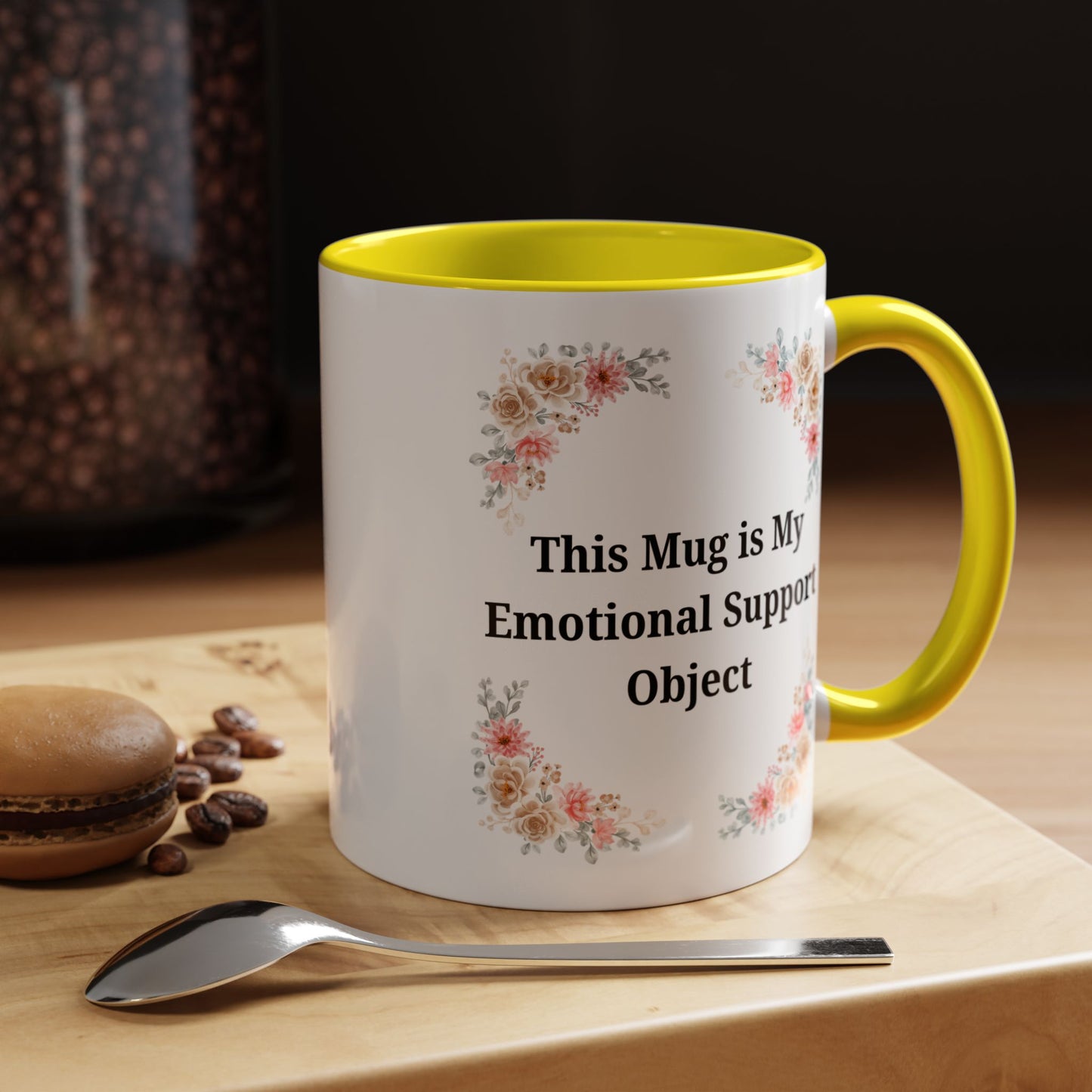 Floral Emotional Support Coffee Mug - Perfect Gift for Self-Care - TRV