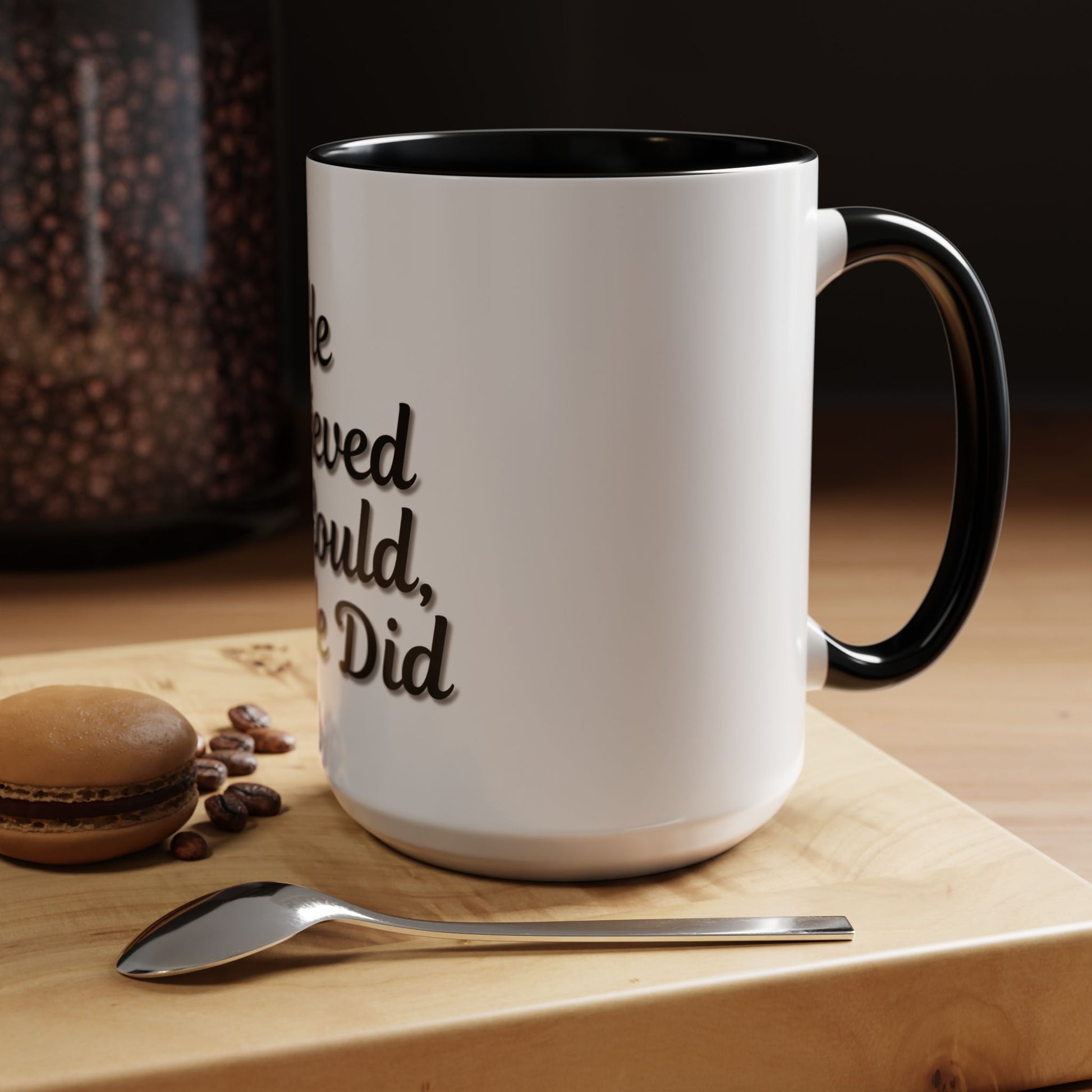 Inspirational Accent Coffee Mug - 'He Believed He Could, So He Did' - Perfect Gift for Motivational Moments - TRV