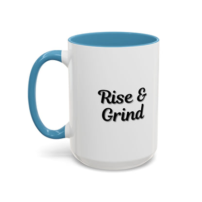 Motivational Rise & Grind Coffee Mug, Black Accent Mug, Daily Inspiration, Gift for Coffee Lovers, 11oz 15oz Ceramic Cup