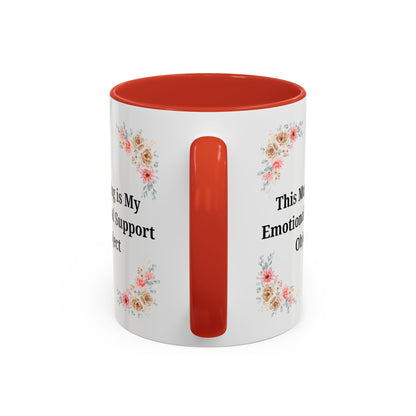 Floral Emotional Support Coffee Mug - Perfect Gift for Self-Care - TRV