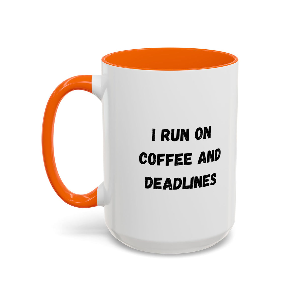Printify coffee mug with "I Run on Coffee and Deadlines" slogan, featuring white ceramic surface and black handle.