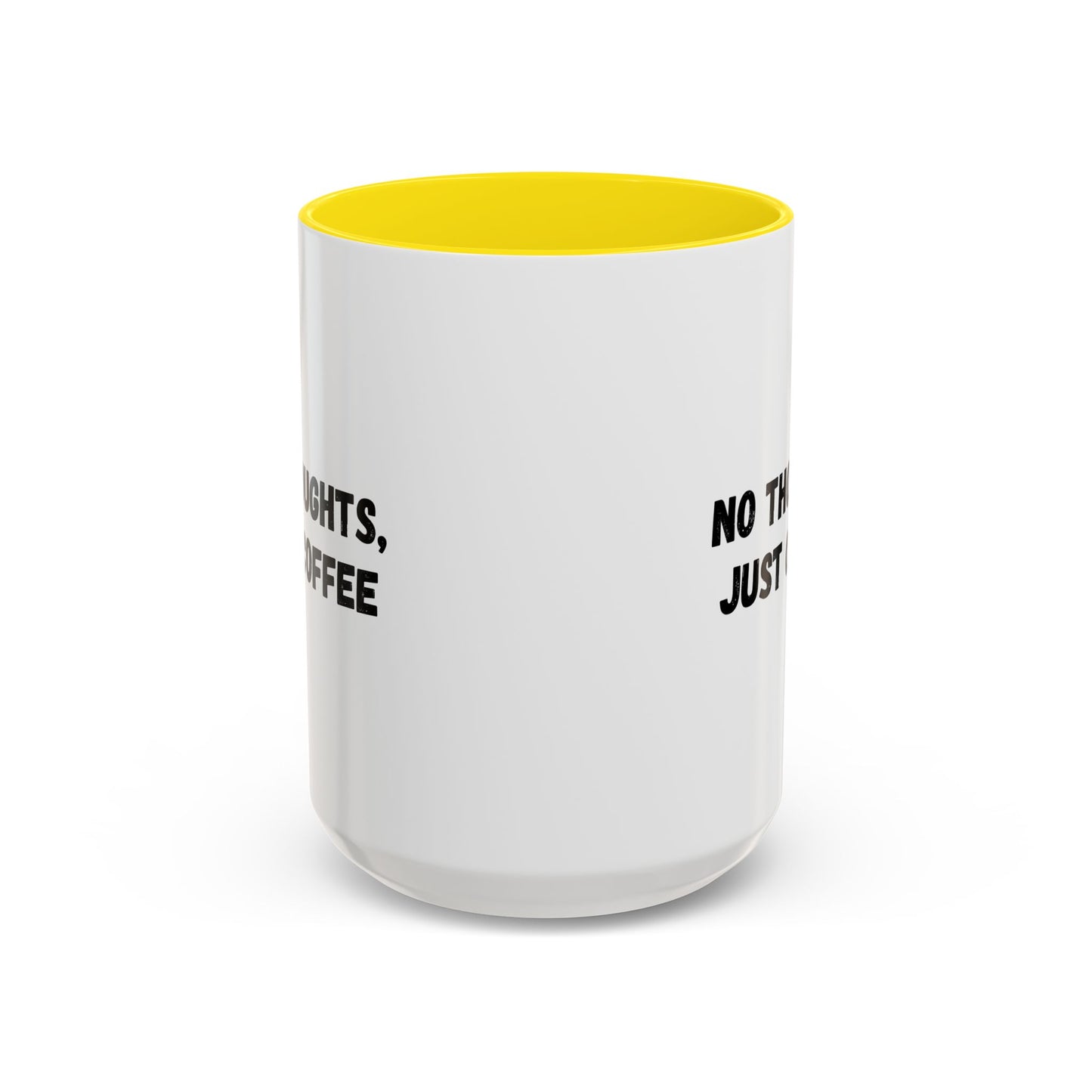 No Thoughts Just Coffee Mug - Fun Coffee Cup, Perfect for Coffee Lovers, Gift for Birthdays, Office Essentials, Unique Caffeine Lover's