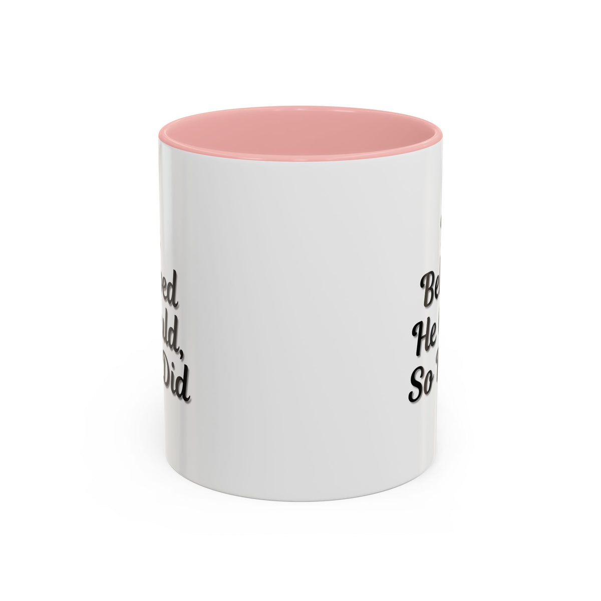 Inspirational coffee mug with the quote "He Believed He Could So He Did" in black text, ceramic mug for morning motivation.