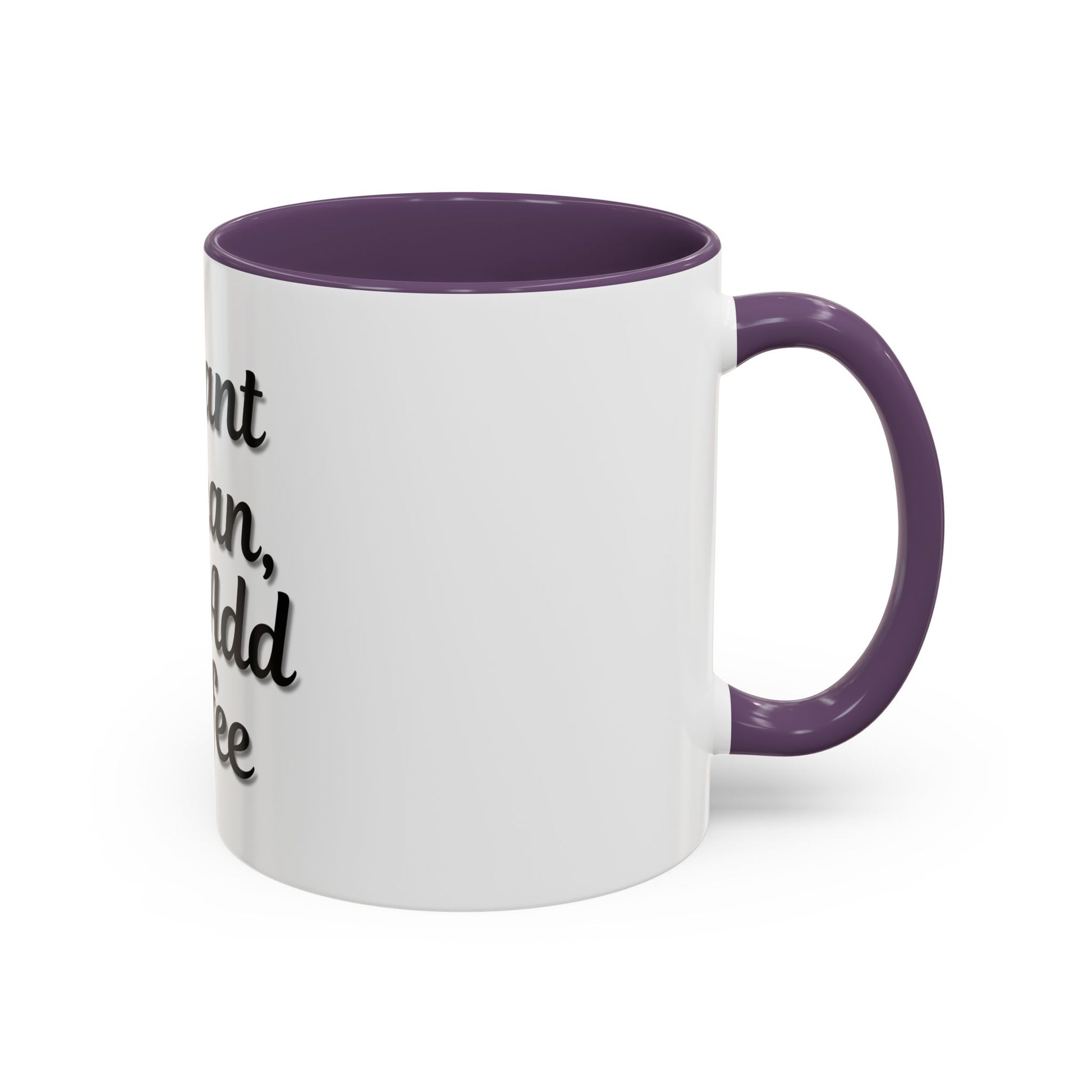 Inspirational Accent Coffee Mug - 'Instant Human, Just Add Coffee' - Perfect Gift for Coffee Lovers - TRV