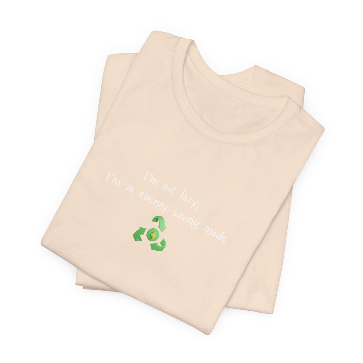 Gray energy-saving mock T-shirt with humorous "I’m Not Lazy, I’m an Energy-Saving Mock" print, casual eco-friendly tee.