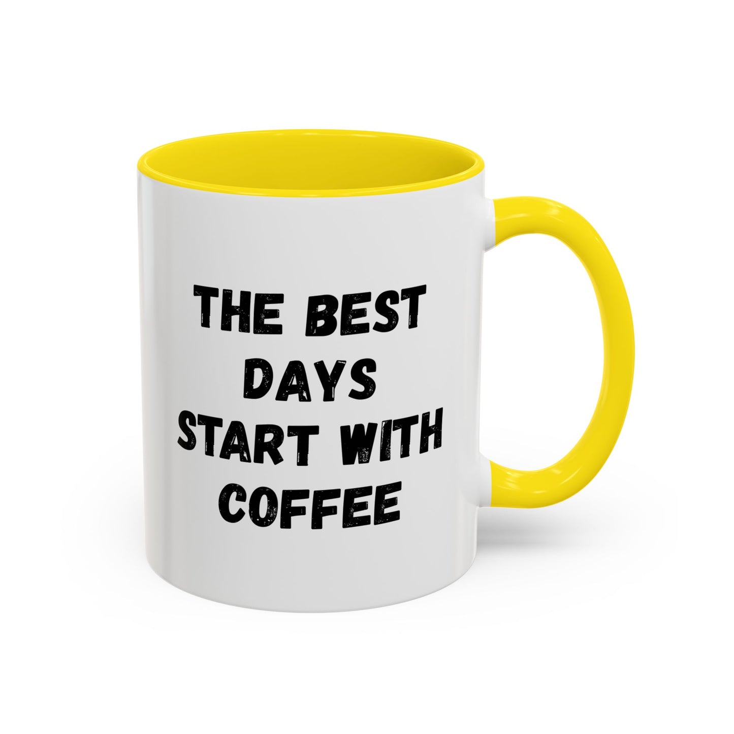 Inspirational Coffee Mug - The Best Days Start With Coffee - Gift for Coffee Lovers, Office Decor, Kitchenware, Birthday Gift, Motivational
