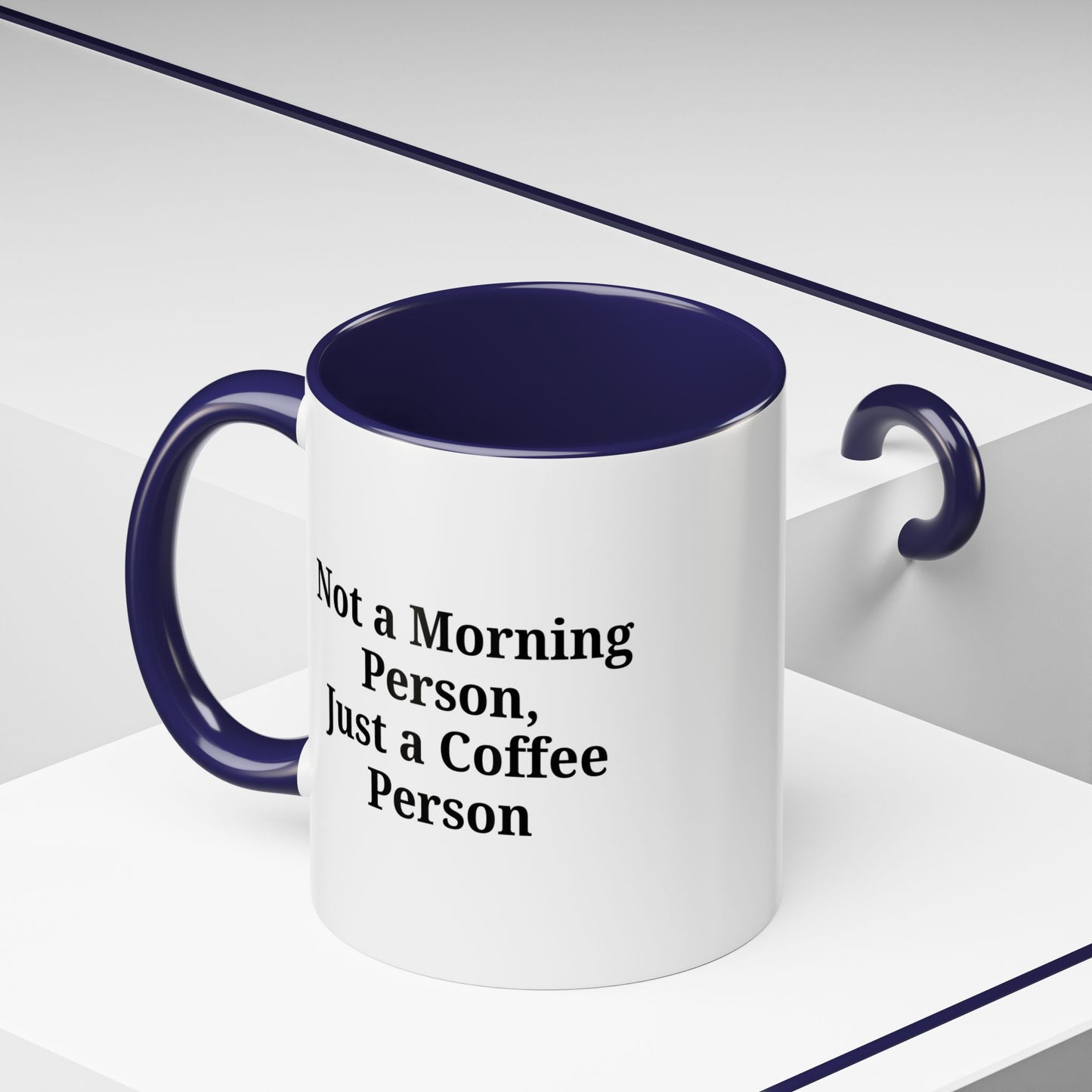 Coffee Lover's Accent Mug, Perfect for Gifting, Home Office Decor, Not a Morning Person, Coffee Enthusiast, Funny Coffee Mug - TRV