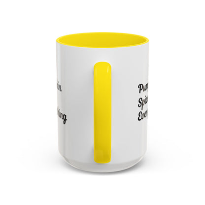 Printify Pumpkin Spice Everything ceramic coffee mug with fall seasonal design, 11oz or 15oz capacity, featuring autumn-themed artwork.