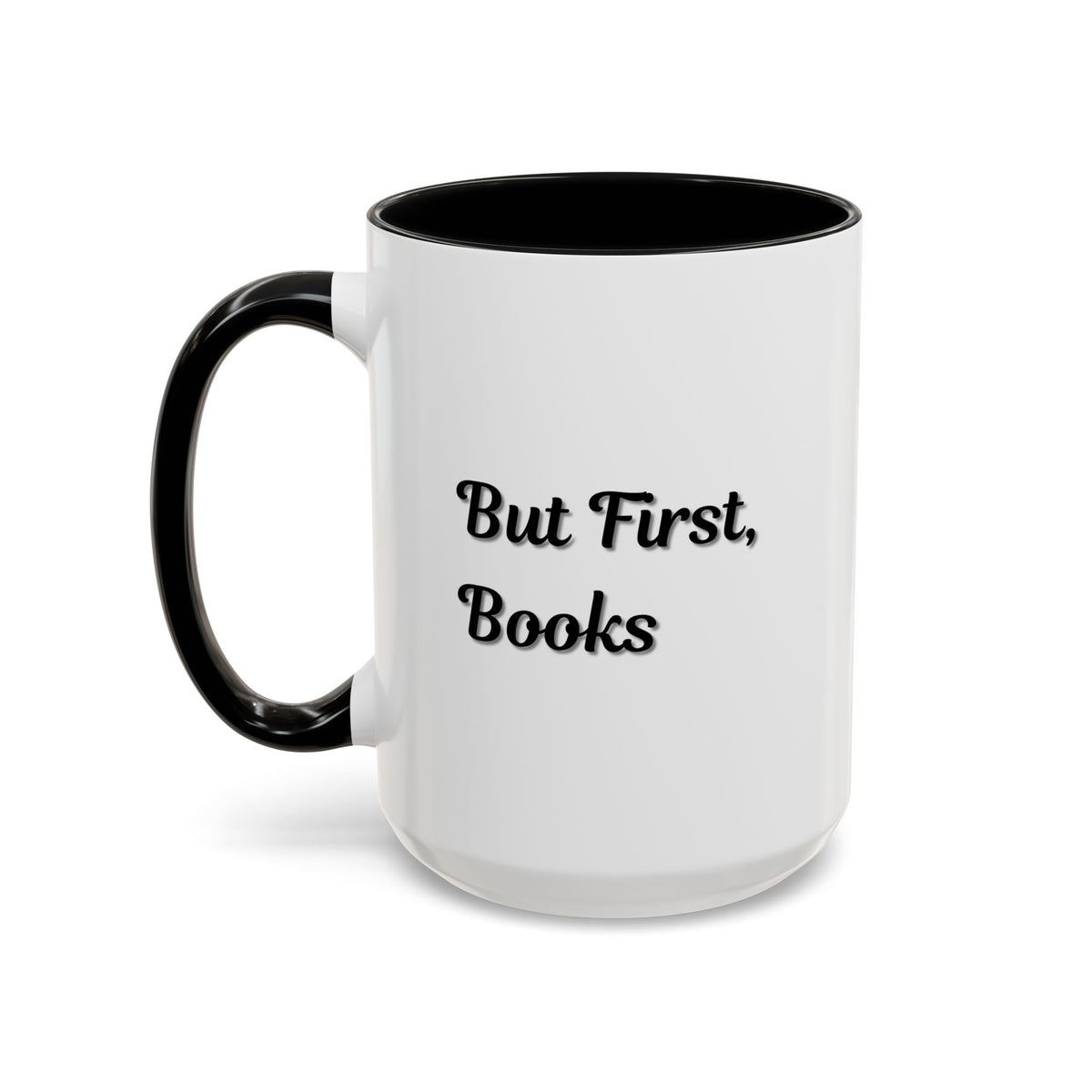 Printify "But First, Books" coffee mug featuring book lover quote, 11oz ceramic mug with a cozy book-themed design.
