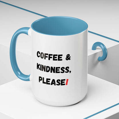 Coffee & Kindness Mug - Inspirational Coffee Cup, Gift for Friends, Office Decor, Encouragement, Morning Motivation
