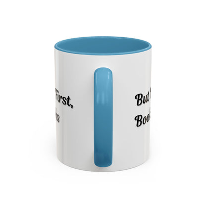 White ceramic coffee mug with "But First, Books" printed in black, perfect for book lovers, 11oz or 15oz size, by Printify.