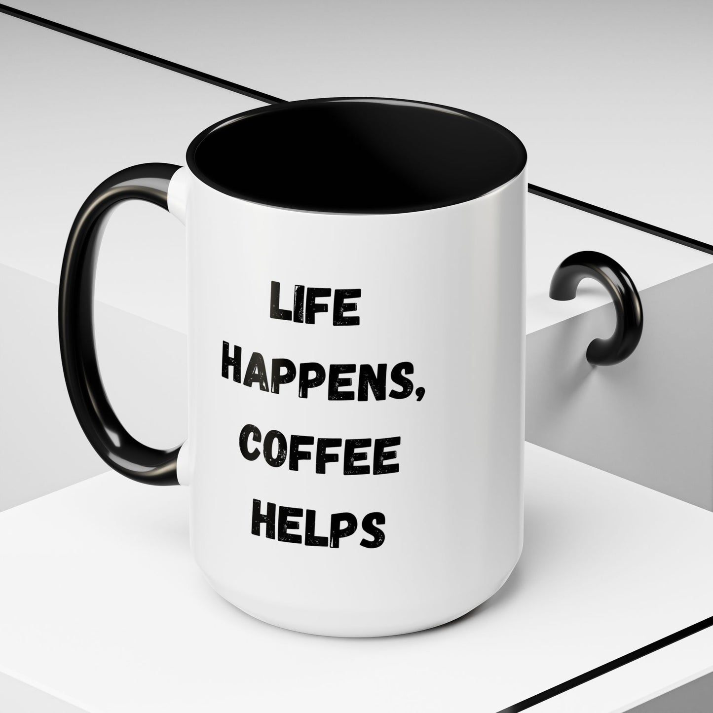 Life Happens Coffee Mug - Inspirational Coffee Cup, Gift for Coffee Lovers, Motivational Mug, Black Accent Mug, Coffee Humor