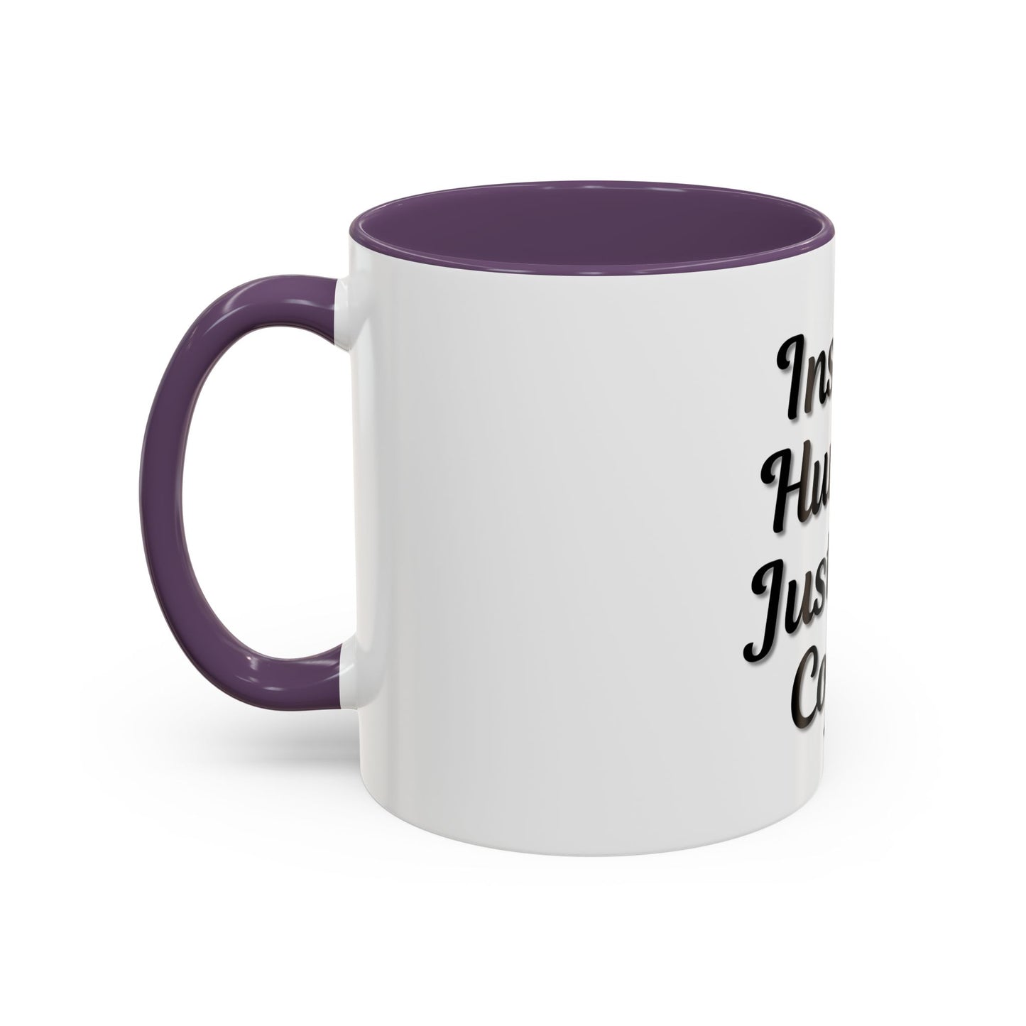 Inspirational Accent Coffee Mug - 'Instant Human, Just Add Coffee' - Perfect Gift for Coffee Lovers - TRV