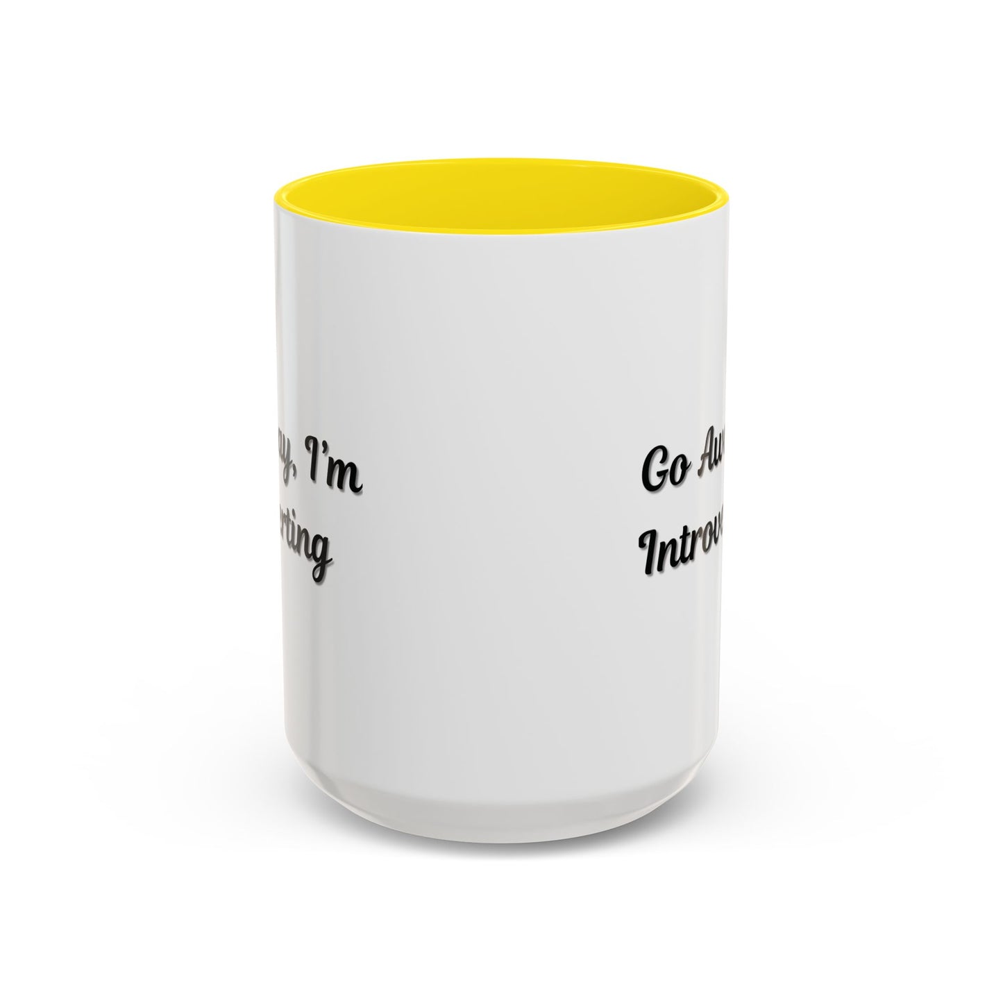 Go Away, I'm Introverting Accent Coffee Mug — Funny Introvert Ceramic Mug (11/15oz)