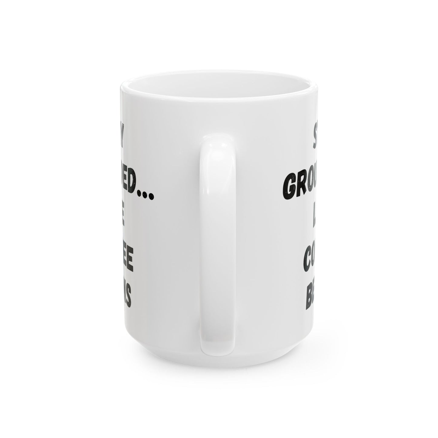 Inspirational Ceramic Mug - Motivational Quote for Daily Empowerment - TRV