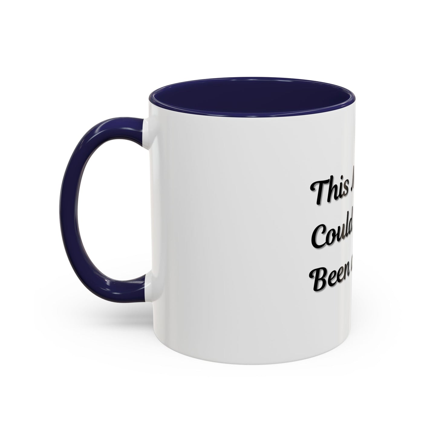 Funny Office Accent Coffee Mug - "This Meeting Could Have Been an Email" - 11 & 15oz - TRV